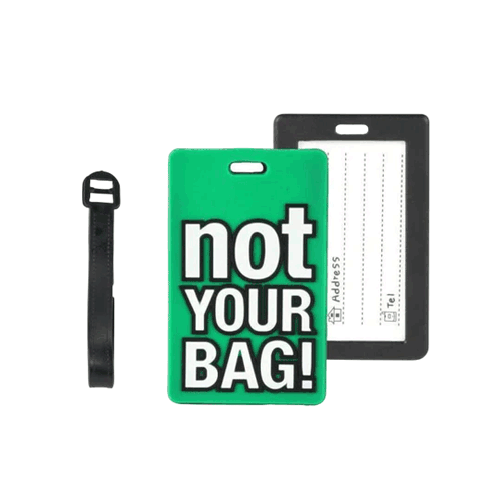 Luggage Tag - Not Your Bag