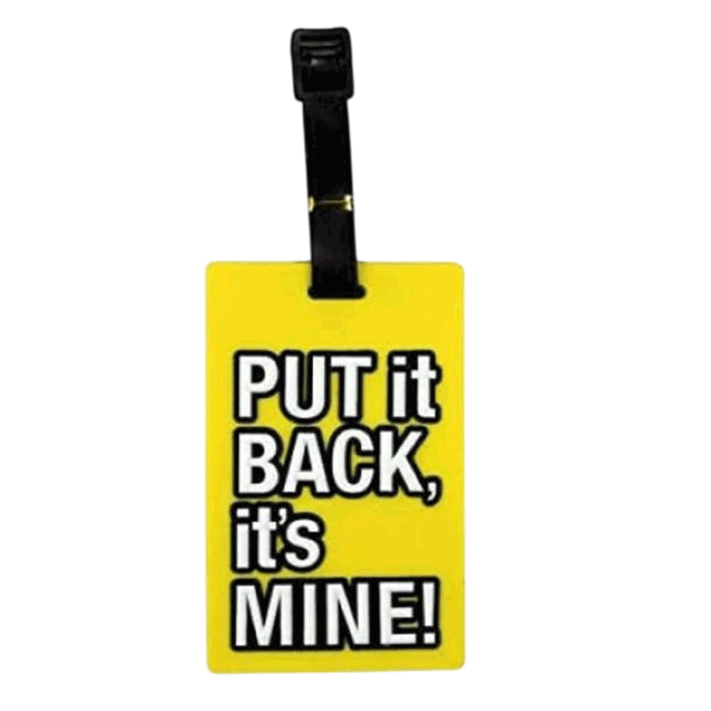 Luggage Tag - Put It Back It'S Mine