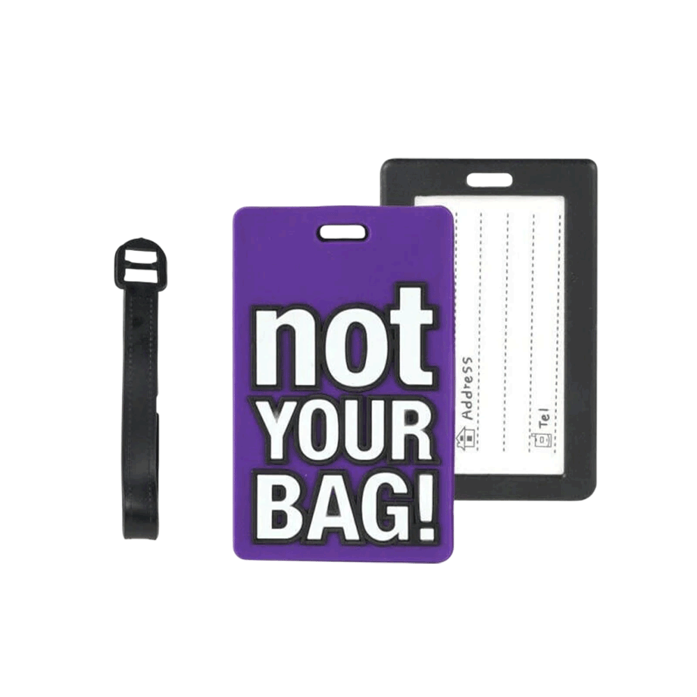 Luggage Tag - Not Your Bag